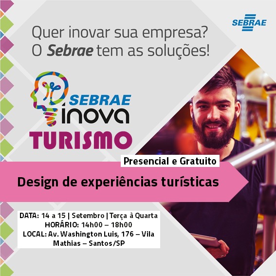 Workshop ‘Design em Experiências Turísticas’ do Sebrae está com inscrições abertas