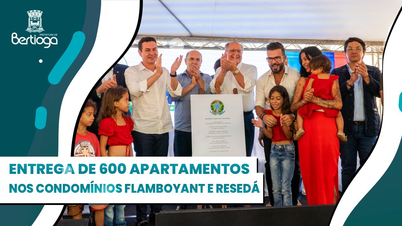 ENTREGA DE 600 APARTAMENTOS NOS CONDOMÍNIOS FLAMBOYANT E RESEDÁ